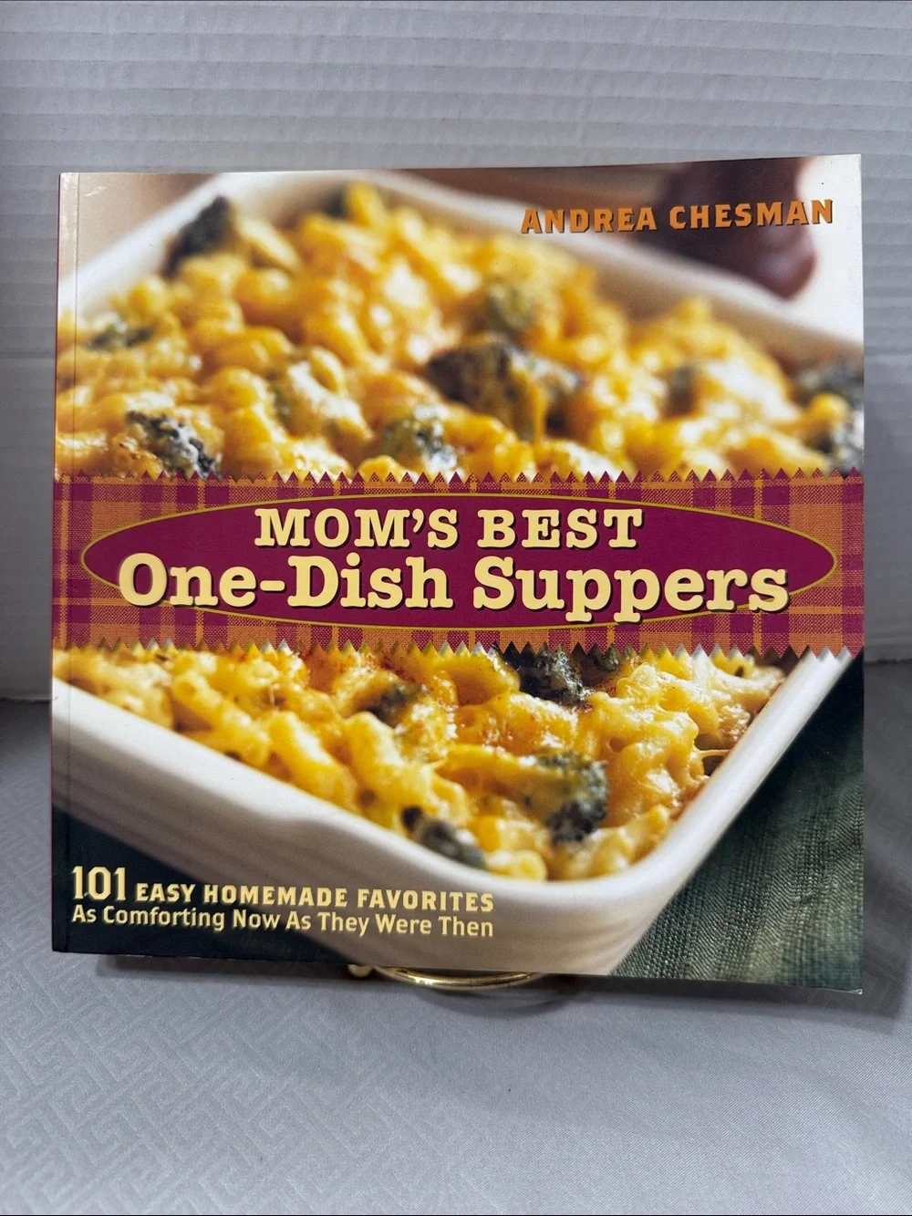 Mom's Best One-Dish Suppers Homemade Favorites Cookbook by Andrea Chesman